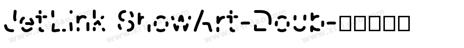 JetLink ShowArt-Doub字体转换